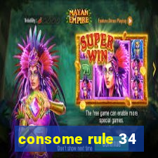 consome rule 34